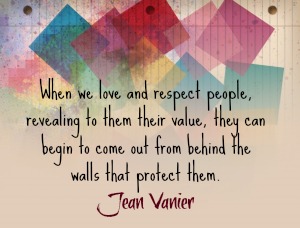 when we love and respect people jean vanier